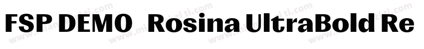 FSP DEMO   Rosina UltraBold Regular字体转换